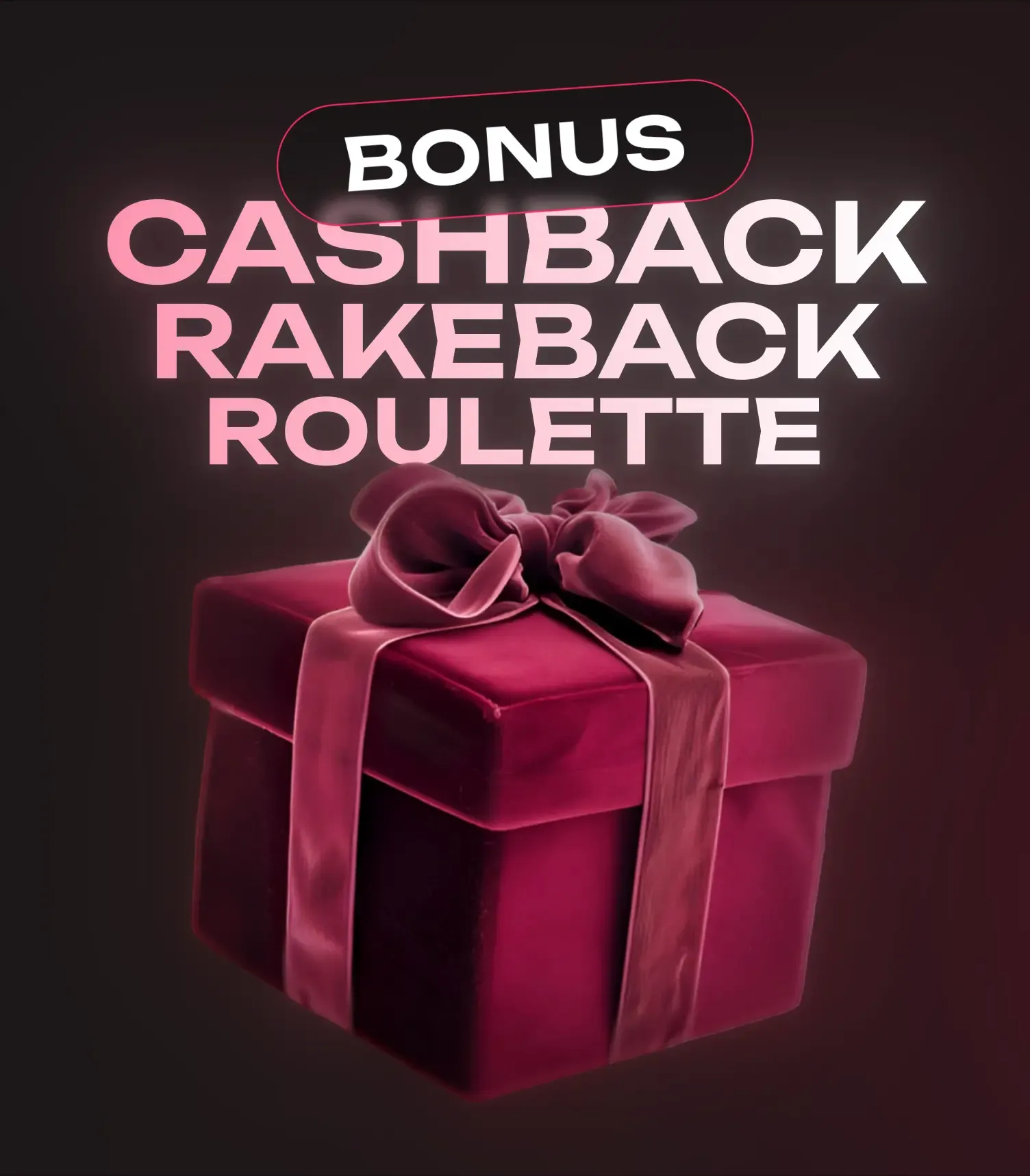Bonus Cashback Rakeback Roulette